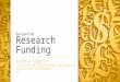 Navigating Research Funding Cynthia Sagers Office of the Vice Provost for Research and Economic Development UA