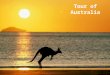 Tour of Australia Pinnacles - Western Australia