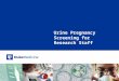 Urine Pregnancy Screening for Research Staff. All Rights Reserved, Duke Medicine 2007 These instructions refer to the QuickVue One-Step hCG Urine test