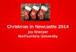 Christmas in Newcastle 2014 Joy Grenyer Northumbria University