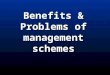 Benefits & Problems of management schemes. BenefitsRiver Basin Management The US Bureau for Reclamation’s network of dams and reservoirs has helped to