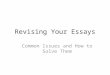 Revising Your Essays Common Issues and How to Solve Them