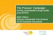 1 The Procura + Campaign Driving sustainability through public procurement Mark Hidson Director Sustainable Procurement ICLEI European Secretariat