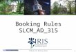 Booking Rules SLCM_AD_315 1 SLCM_AD_315 Booking Rules