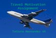 Travel Motivation Assignment Tatiana Hernandez 4 A
