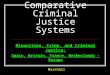 Comparative Criminal Justice Systems Minorities, Crime, and Criminal Justice: Spain, Britain, France, Netherlands - Europe Marshall