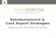 Reimbursement & Cost Report Strategies Reducing cost is NOT always the solution. 1