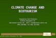 Copyright Kalahari Management Inc. 2003 CLIMATE CHANGE AND ECOTOURISM Prepared by Carol Patterson Kalahari Management Inc.  email: