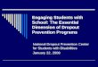 Engaging Students with School: The Essential Dimension of Dropout Prevention Programs National Dropout Prevention Center for Students with Disabilities