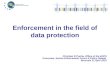Christian D’Cunha, Office of the EDPS Consumer Justice Enforcement Forum II Policy Debate Brussels 21 April 2015 Enforcement in the field of data protection