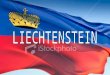Country Fact Sheet for Liechtenstein Countries surrounding Liechtenstein is Austria and Switzerland. The capital of Liechtenstein is Vaduz. There are