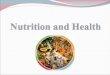 Nutrition and health The importance of nutrition in the primary prevention of disease has long been recognised in the public sector. The influence of