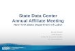 State Data Center Annual Affiliate Meeting New York State Department of Labor Earlene Dowell LEHD Program Center for Economic Studies U.S. Census Bureau