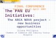The PAN EU Initiatives: The ARCA NOVA project – new business opportunities FINAL CONFERENCE Gorizia, 14-15 April 2005 Iliana Philipova Chamber of Commerce