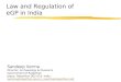 Law and Regulation of eGP in India Sandeep Verma Director, Archaeology & Museums Government of Rajasthan Jaipur, Rajasthan 302 014, India. sverma@rajasthan.gov.insverma@rajasthan.gov.in,