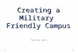 Creating a Military Friendly Campus TASFAA 2011. Initiatives and Events at Texas A&M University Tracking our Vets Recent State and Federal Educational