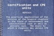 Certification and CPE units HEPCert The practical application of the mission of the hospice chaplain in the field of bereavement and institutional care