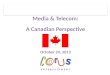Media & Telecom: A Canadian Perspective October 24, 2013