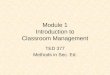 Module 1 Introduction to Classroom Management TED 377 Methods in Sec. Ed