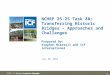1 icfi.com | NCHRP 25-25 Task 88: Transferring Historic Bridges – Approaches and Challenges Prepared by: Stephen Mikesell and ICF International July 28,