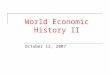 World Economic History II October 12, 2007. Institutions Chapter 8
