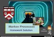 Markov Processes ManualComputer-Based Homework Solution MGMT E-5070
