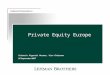 Private Equity Europe 26 September 2007 ConfidentialPresentation to: Vittorio Pignatti Morano, Vice Chairman