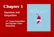 Chapter 1 Equations and Inequalities Copyright © 2014, 2010, 2007 Pearson Education, Inc. 1 1.7 Linear Inequalities and Absolute Value Inequalities