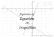 Systems of Equations & Inequalities © Beth MacDonald 2009