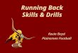 Running Back Skills & Drills Kevin Boyd Plainsmen Football
