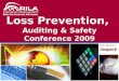 Loss Prevention, Auditing & Safety Conference 2009 Title Sponsor: 1