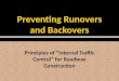Principles of “Internal Traffic Control” for Roadway Construction