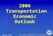 January 2006 2006 Transportation Economic Outlook