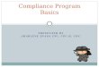 PRESENTED BY SHARLENE EVANS CPC, CPC-H, CHC Compliance Program Basics