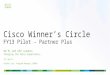 Cisco Confidential 1 C97-726833-00 © 2013 Cisco and/or its affiliates. All rights reserved. WW PL and GEO Leaders Changing the Sales Experience… 16 th