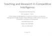 Teaching and Research In Competitive Intelligence Presented and Developed by Dr. Jonathan L. Calof Telfer School of Management, University of Ottawa, Co-Director,