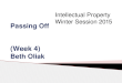 (Week 4) (Week 4) Beth Oliak Intellectual Property Winter Session 2015