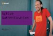 Agenda About this Training Overview of Active Authentication Considerations of Active Authentication Configure Active Authentication Troubleshooting Active