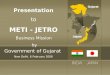 Presentation to METI - JETRO Business Mission by Government of Gujarat New Delhi, 6 February 2006