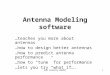 Ken Konechy W6HHC1 Antenna Modeling software …teaches you more about antennas …how to design better antennas …how to predict antenna performance …how to