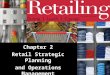 Chapter 2 Retail Strategic Planning and Operations Management