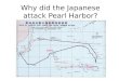 Why did the Japanese attack Pearl Harbor?. Stimson Doctrine-The U.S. refused to diplomatically acknowledge the addition of Manchuria to Japan Secretary