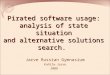 Pirated software usage: analysis of state situation and alternative solutions search. Jarve Russian Gymnasium Kohtla-Jarve 2008