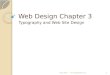 Web Design Chapter 3 Typography and Web Site Design May 2007PvT EBUS325 CTU1