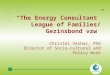 “The Energy Consultant” League of Families/ Gezinsbond vzw Christel Verhas, PhD Director of Socio-cultural and Policy Work