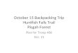 October 15 Backpacking Trip Huntfish Falls Trail Pisgah Forest Plan for Troop 486 Oct. 15