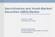 1 Securitization and Asset-Backed Securities (ABS) Market June 8-11, 2004 Colombo, Sri Lanka Noritaka Akamatsu Financial Sector Operations & Policy The