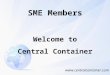 SME Members Welcome to Central Container 