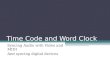 Time Code and Word Clock Syncing Audio with Video and MIDI And syncing digital devices