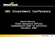 1 UBS Investment Conference David Murray Chief Executive Officer Commonwealth Bank of Australia November 2003